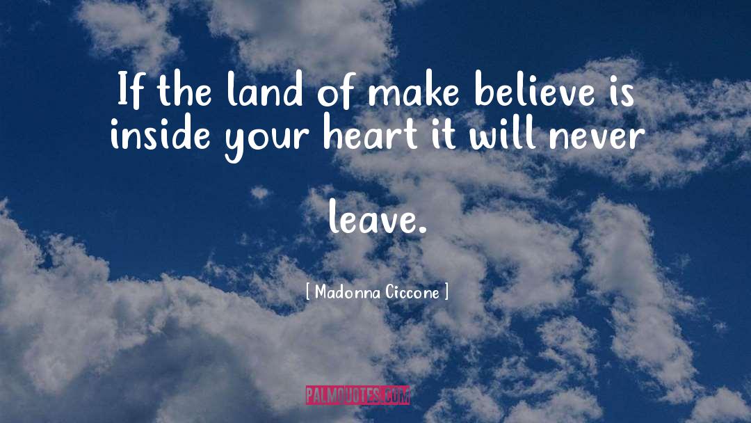 Make Believe quotes by Madonna Ciccone
