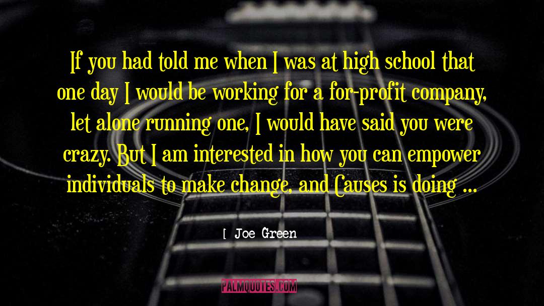 Make Change quotes by Joe Green