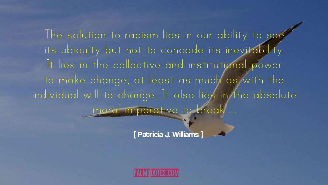 Make Change quotes by Patricia J. Williams