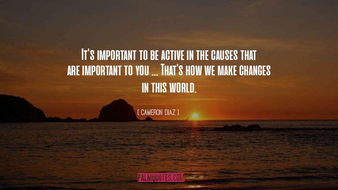 Make Changes quotes by Cameron Diaz