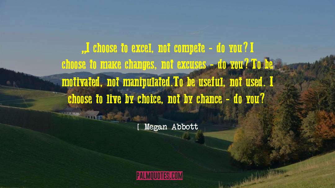 Make Changes quotes by Megan Abbott