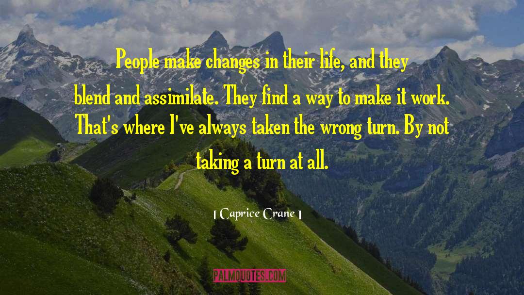 Make Changes quotes by Caprice Crane