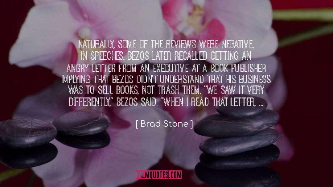 Make Customers Happy quotes by Brad Stone