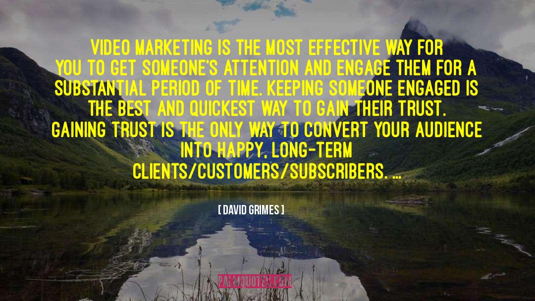 Make Customers Happy quotes by David Grimes