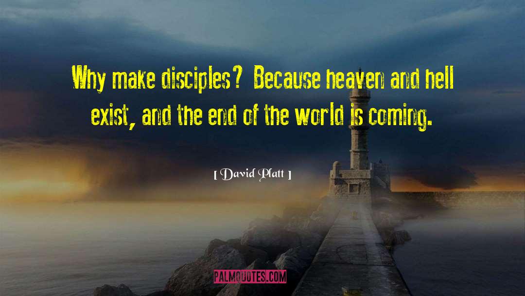 Make Disciples quotes by David Platt