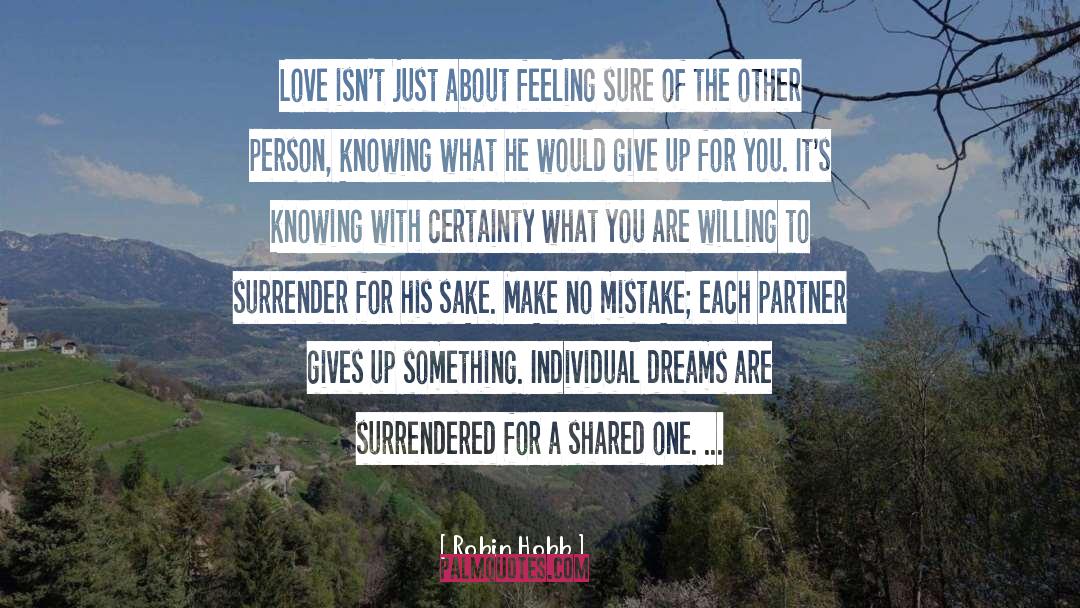 Make Dreams A Reality quotes by Robin Hobb