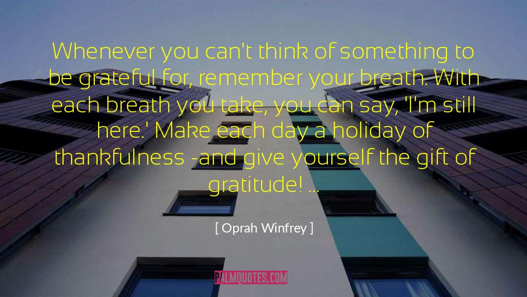 Make Each Day quotes by Oprah Winfrey