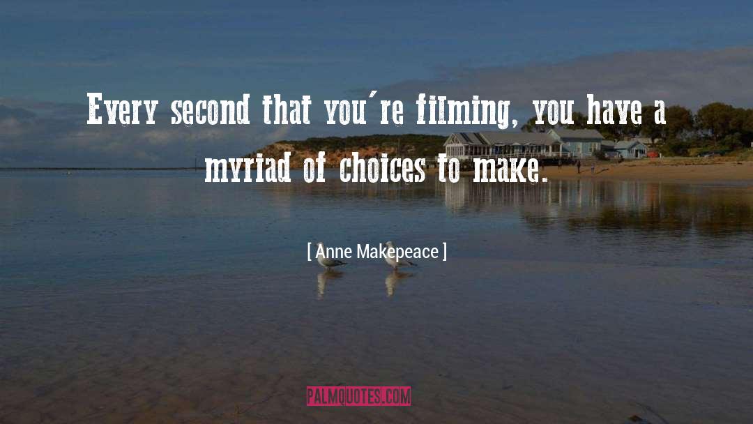 Make Every Second Count quotes by Anne Makepeace