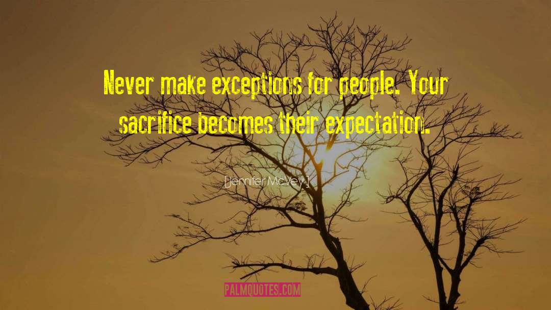 Make Exceptions quotes by Jennifer McVey