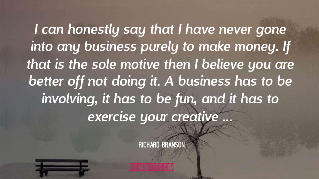 Make Exercise Fun quotes by Richard Branson