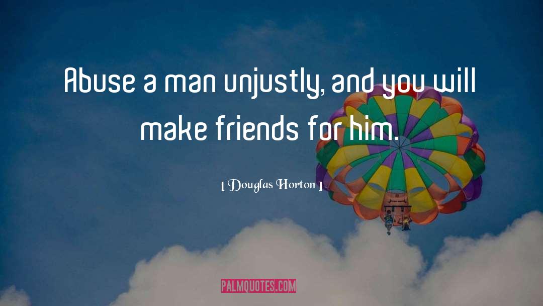 Make Friends quotes by Douglas Horton