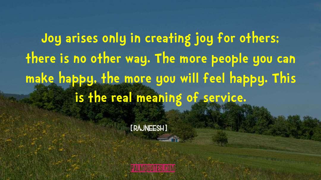 Make Happy quotes by Rajneesh