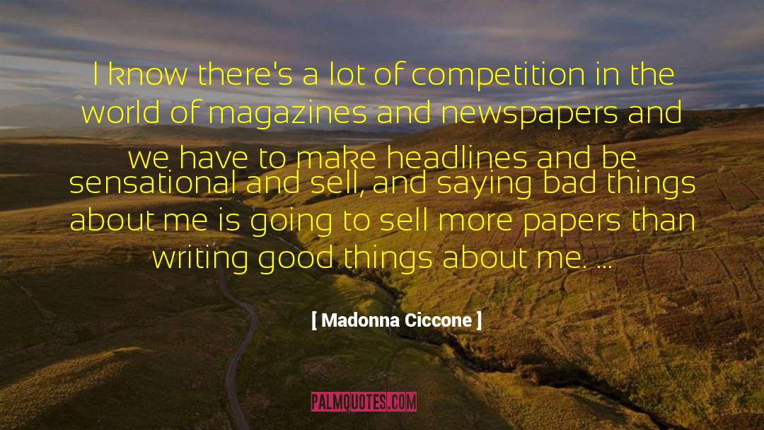 Make Headlines quotes by Madonna Ciccone