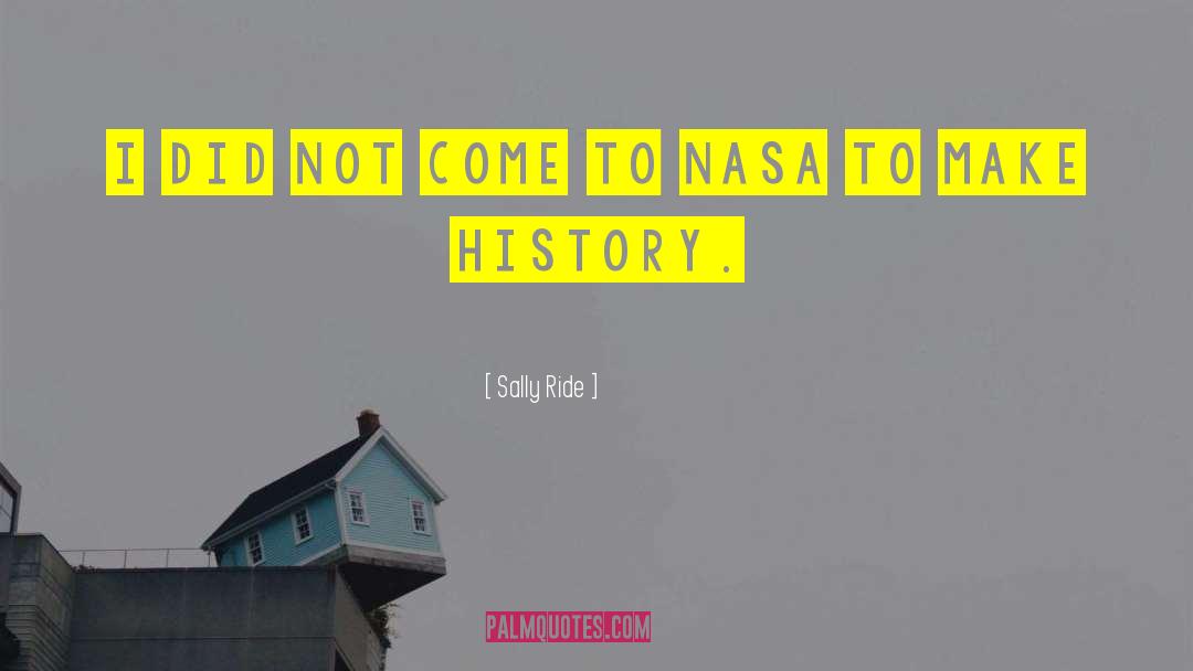 Make History quotes by Sally Ride