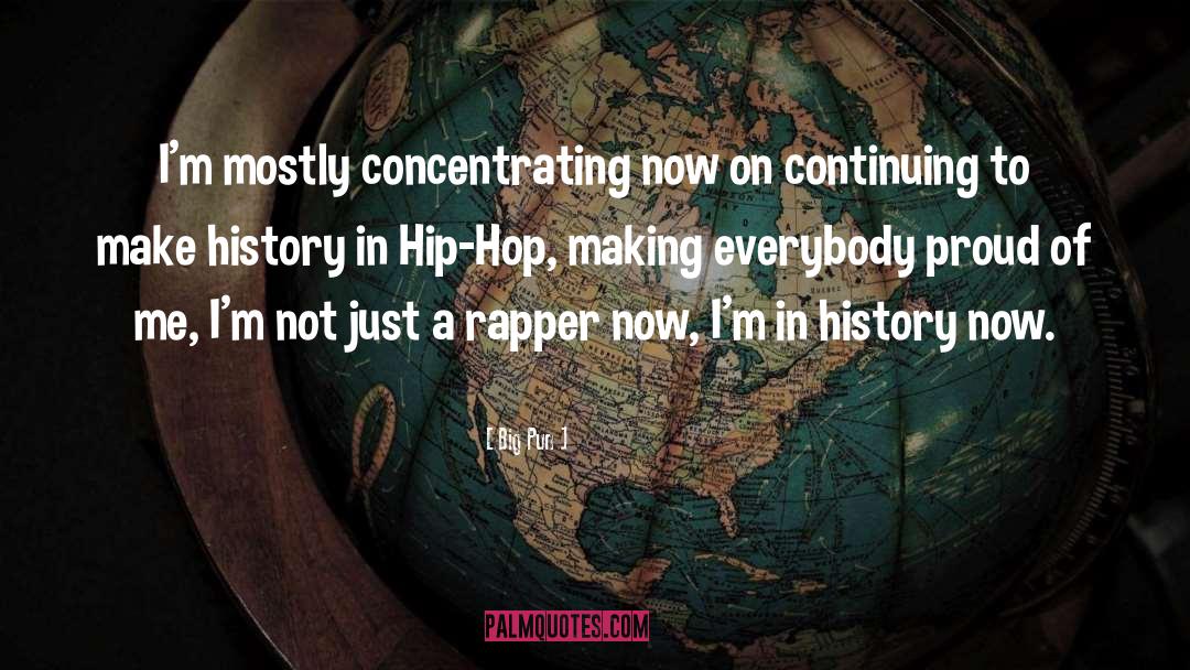 Make History quotes by Big Pun