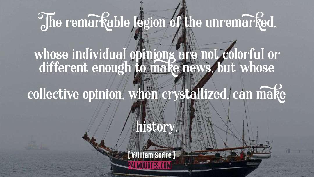 Make History quotes by William Safire