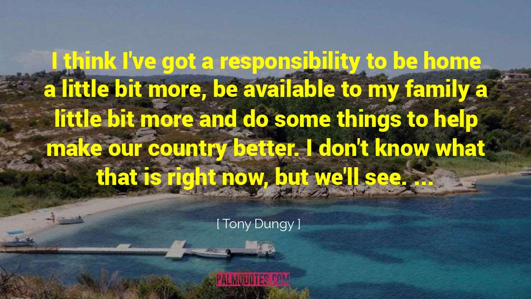 Make Home Better Place quotes by Tony Dungy