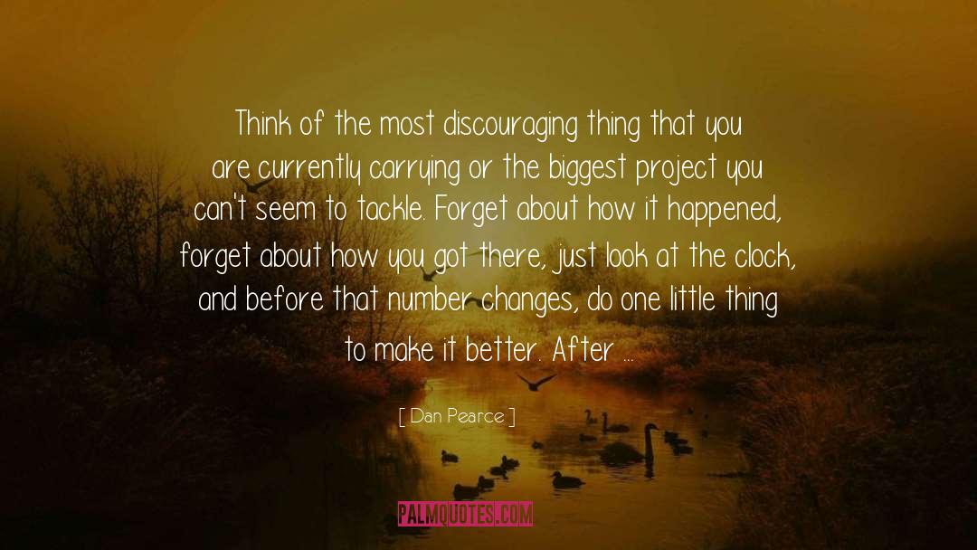 Make It Better quotes by Dan Pearce