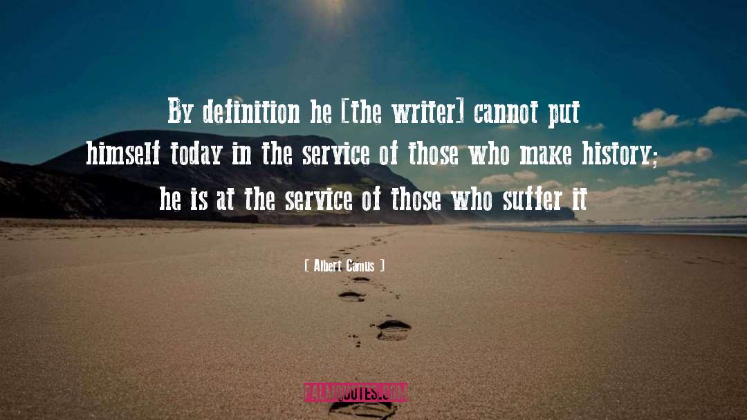 Make It Ours quotes by Albert Camus