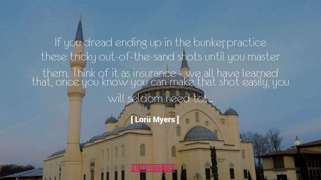 Make Luck quotes by Lorii Myers