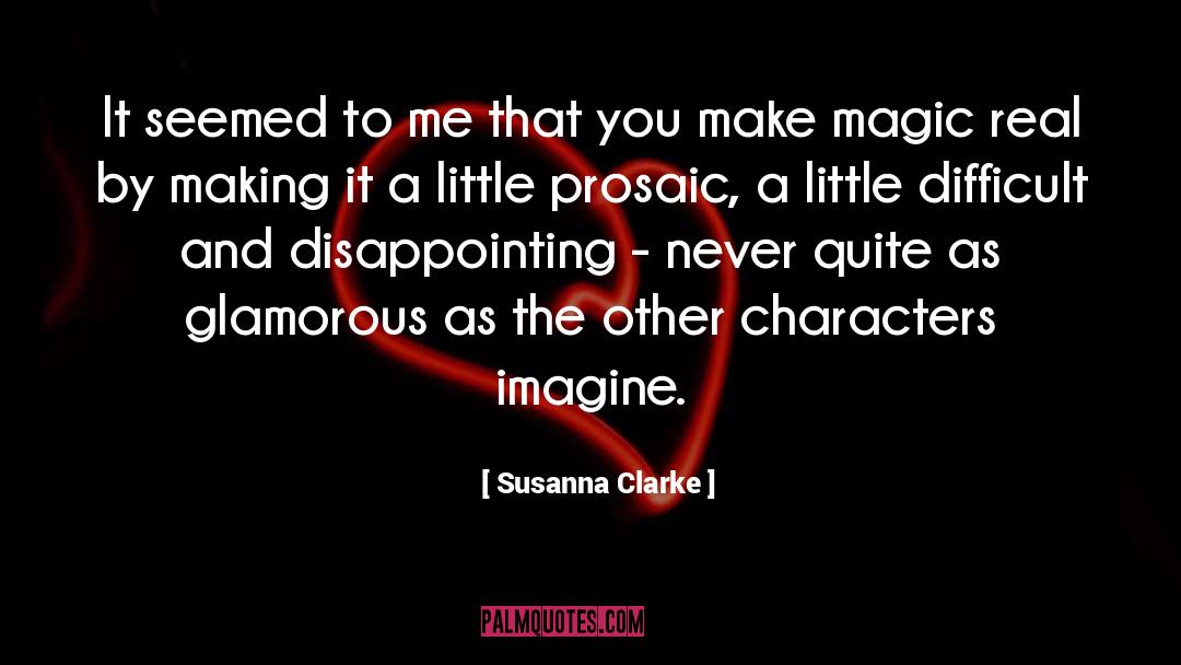 Make Magic quotes by Susanna Clarke