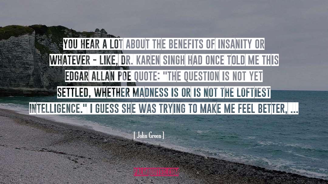 Make Me Feel Better quotes by John Green