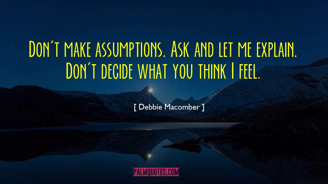 Make Me Feel Better quotes by Debbie Macomber