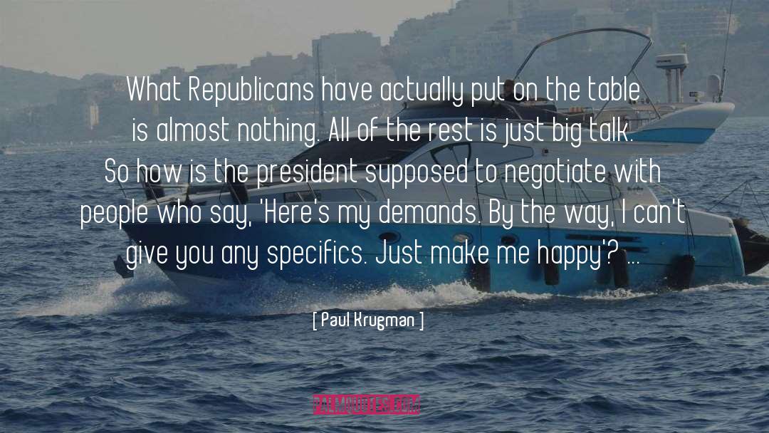 Make Me Happy quotes by Paul Krugman