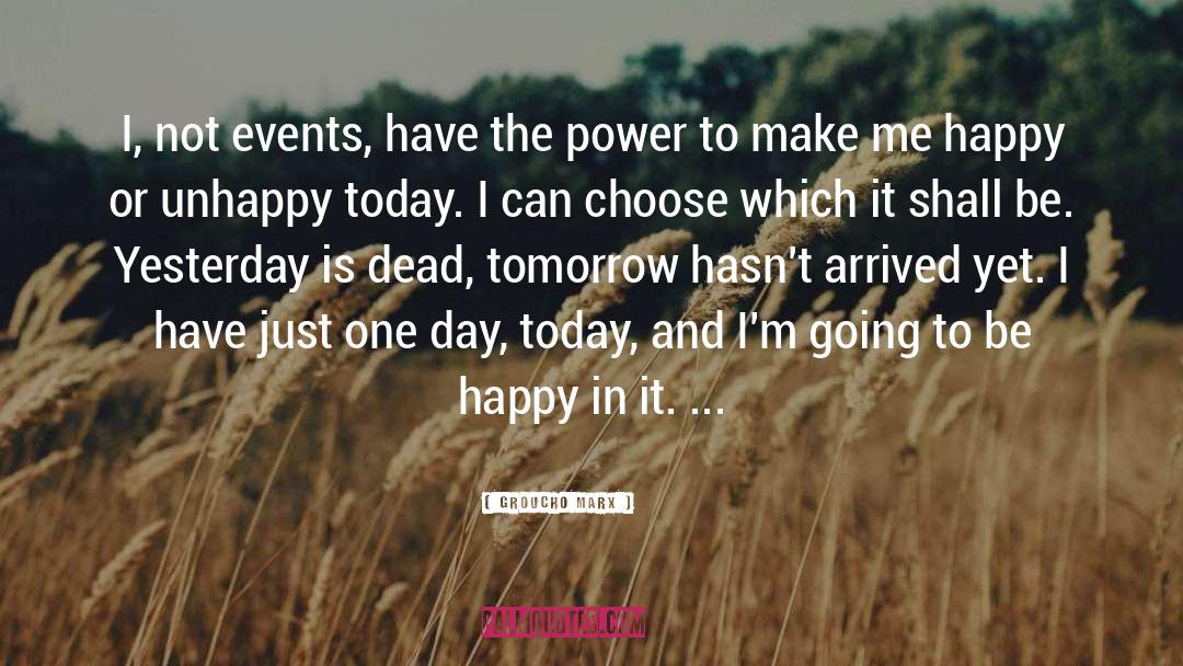 Make Me Happy quotes by Groucho Marx