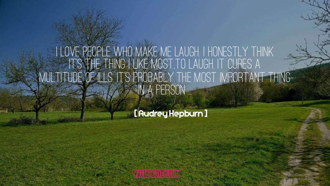 Make Me Laugh quotes by Audrey Hepburn