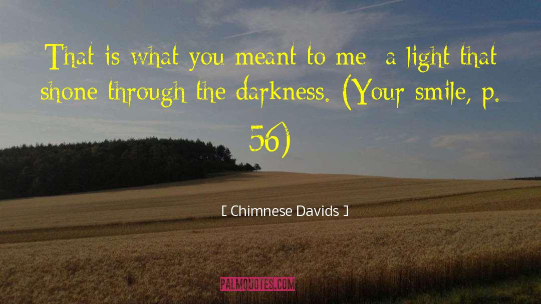 Make Me Smile quotes by Chimnese Davids