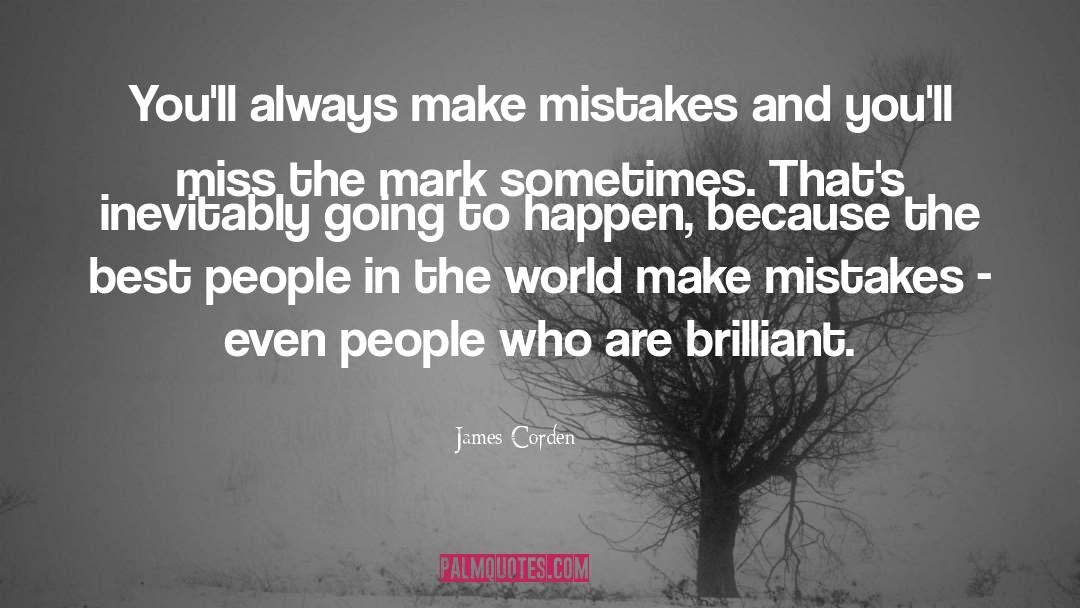 Make Mistakes quotes by James Corden