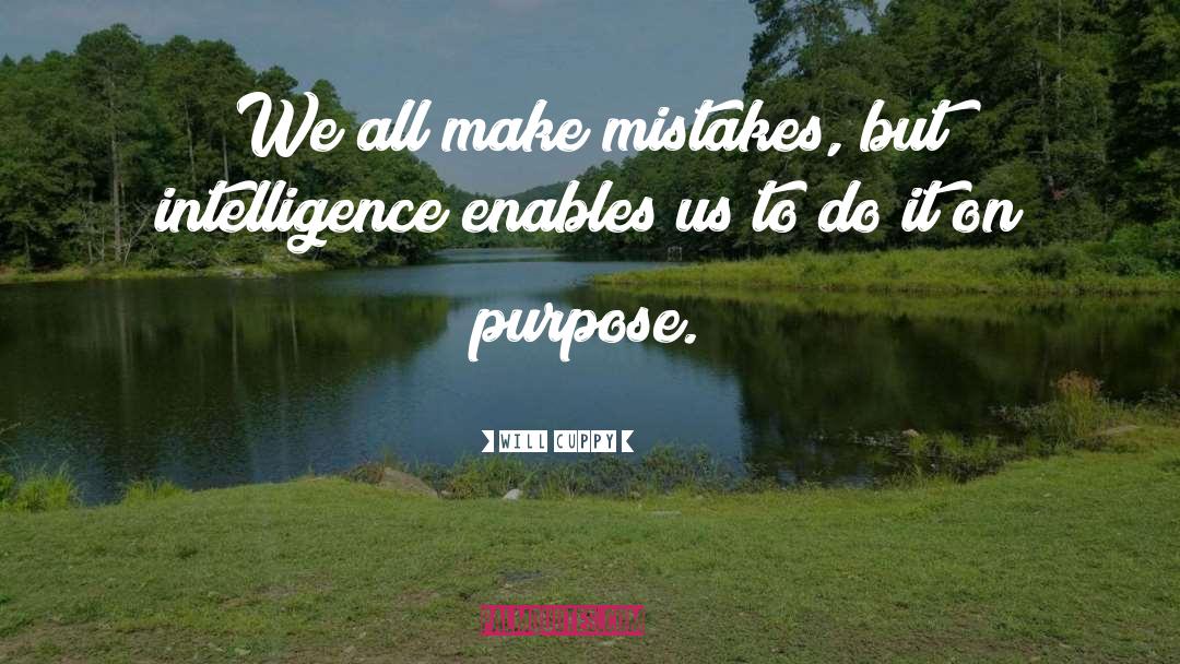 Make Mistakes quotes by Will Cuppy