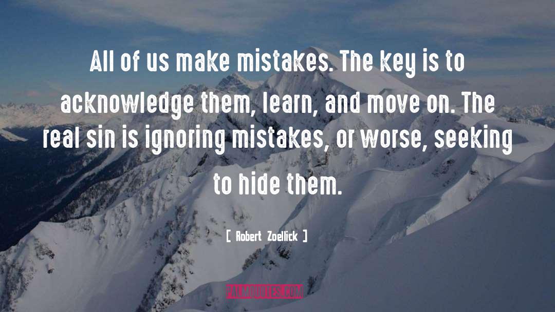 Make Mistakes quotes by Robert Zoellick