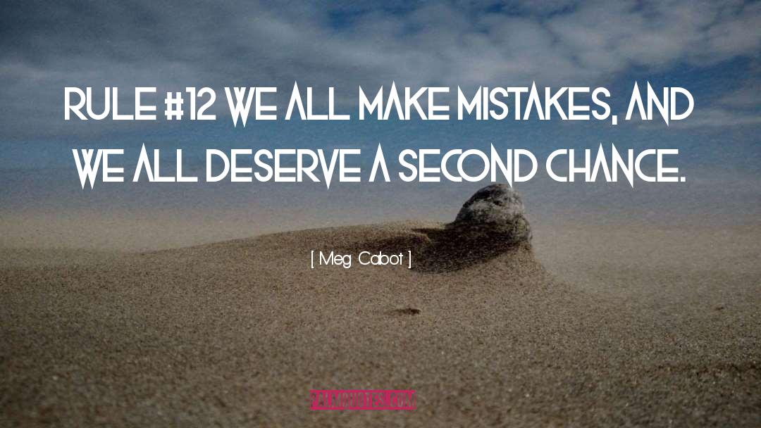 Make Mistakes quotes by Meg Cabot
