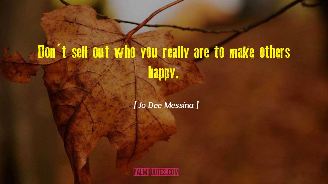 Make Others Happy quotes by Jo Dee Messina