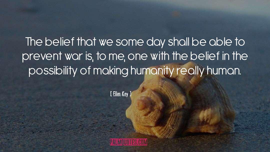 Make Peace Not War quotes by Ellen Key