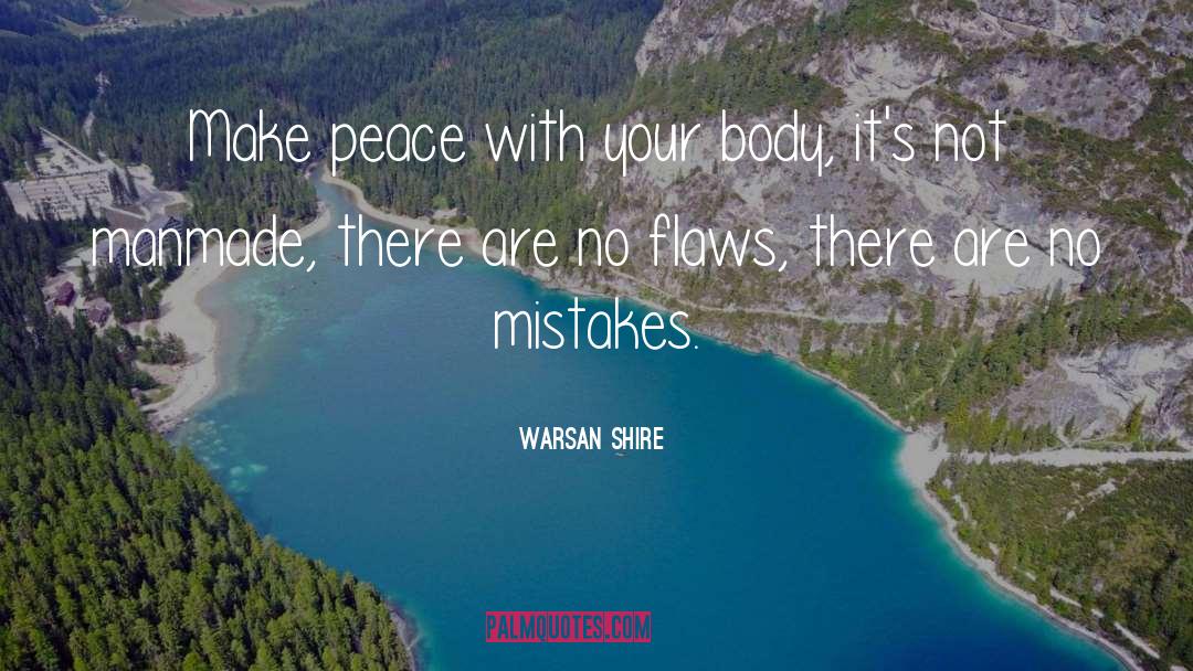 Make Peace quotes by Warsan Shire