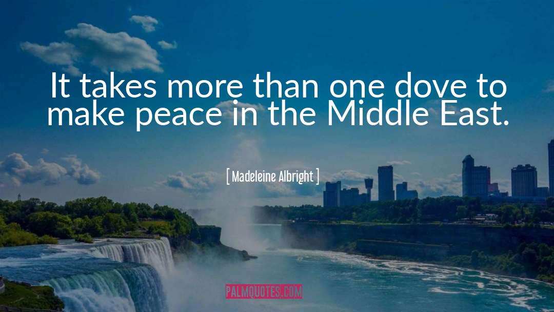 Make Peace quotes by Madeleine Albright