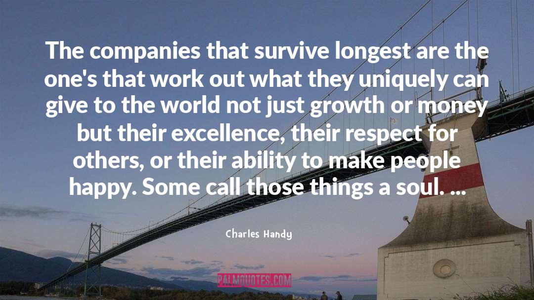 Make People Happy quotes by Charles Handy