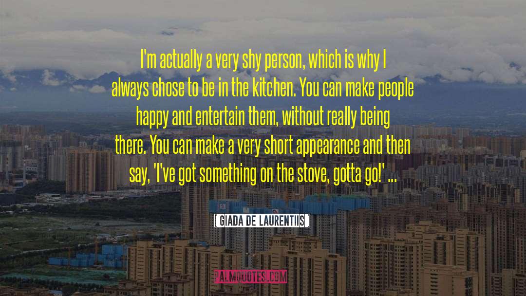 Make People Happy quotes by Giada De Laurentiis