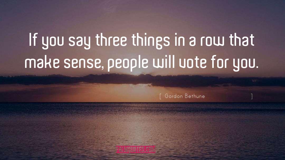 Make Sense quotes by Gordon Bethune