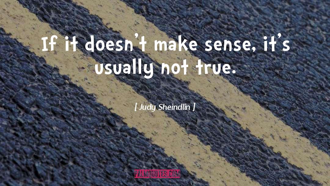 Make Sense quotes by Judy Sheindlin