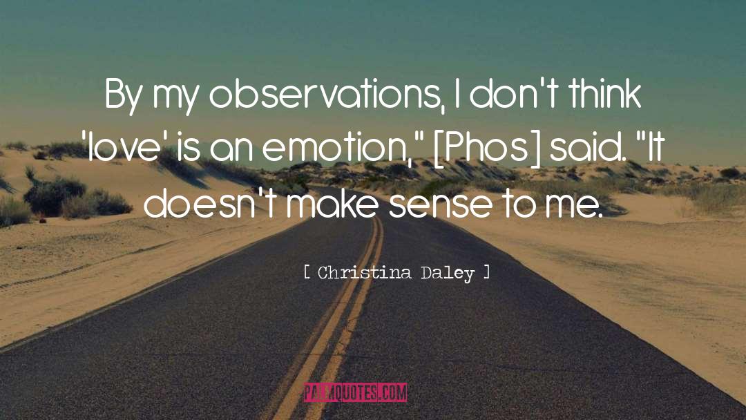 Make Sense quotes by Christina Daley
