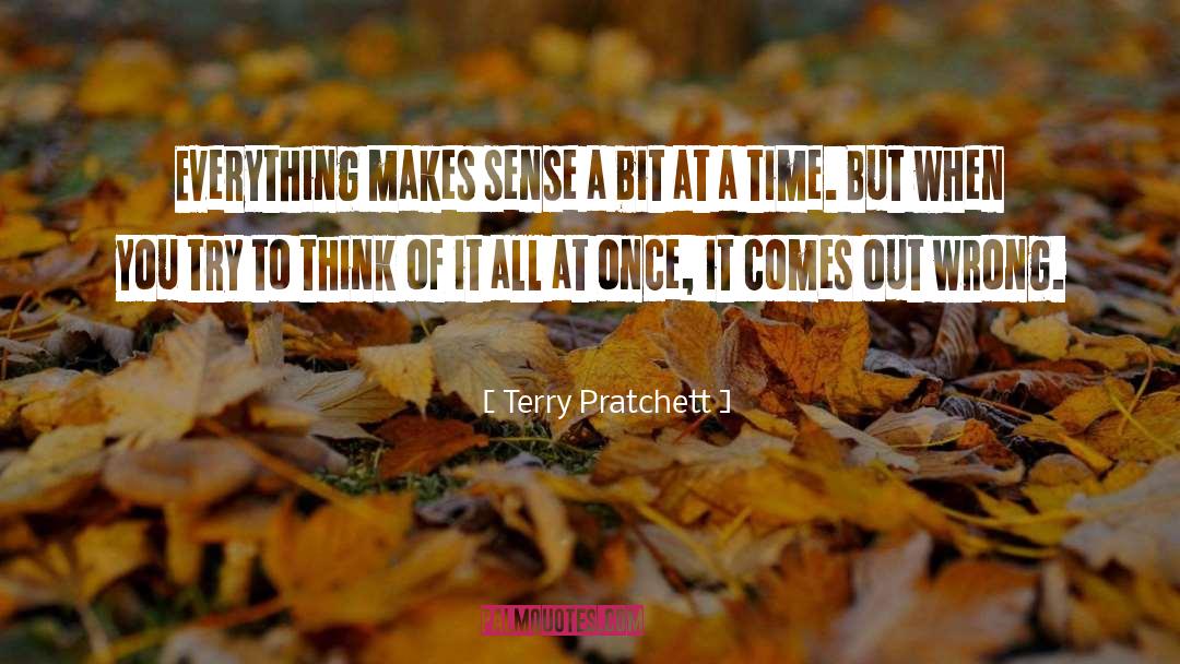 Make Sense quotes by Terry Pratchett