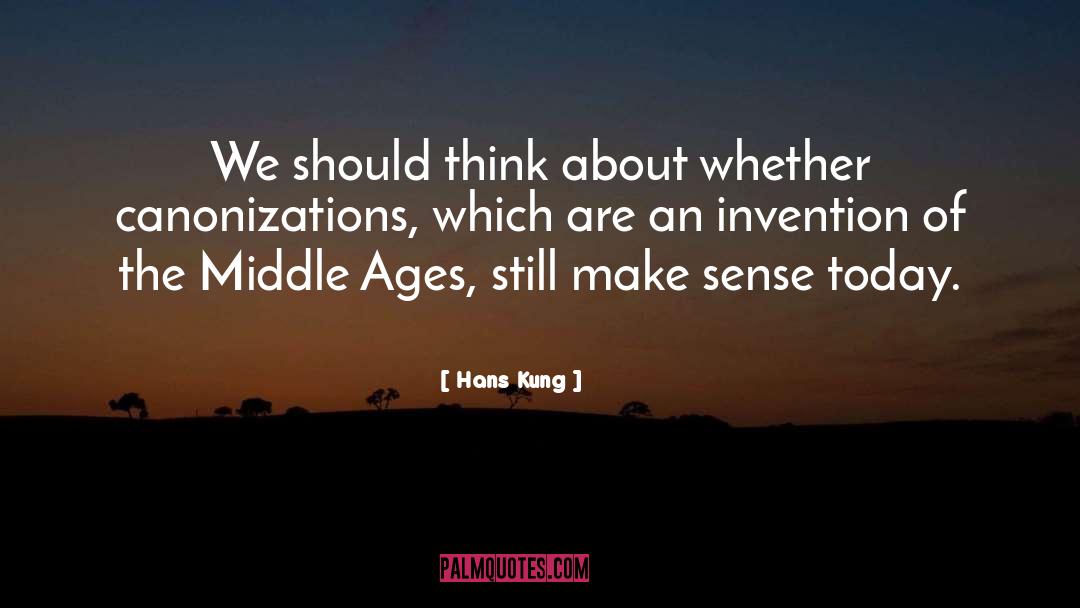 Make Sense quotes by Hans Kung