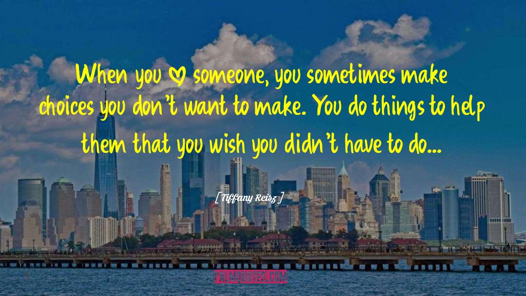 Make Someone Happy quotes by Tiffany Reisz