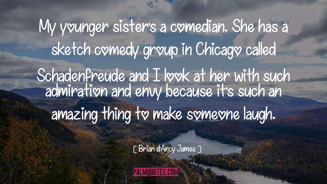 Make Someone Laugh quotes by Brian D'Arcy James