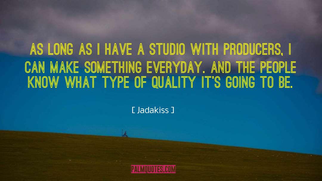 Make Something quotes by Jadakiss