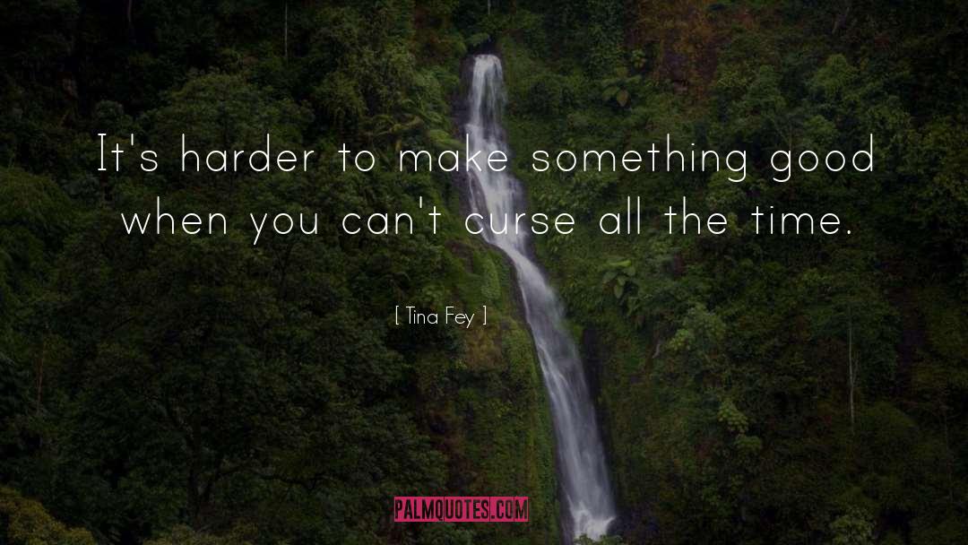Make Something quotes by Tina Fey